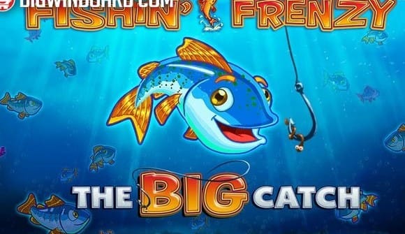 Fishin’ Frenzy The Big Catch